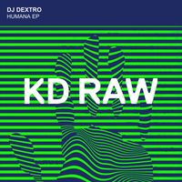 DJ Dextro - Humana EP