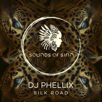 DJ Phellix - Silk Road