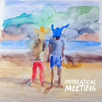 Ipotocaticac - Meeting