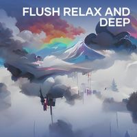 edward newgate - Flush Relax and Deep