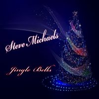 Steve Michaels - Jingle Bells