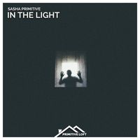 Sasha Primitive - In The Light