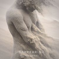 Moises Daniel - Disappearing