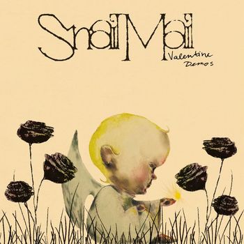 Snail Mail - Valentine (Demos [Explicit])