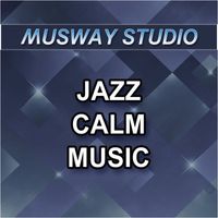 Musway Studio - Jazz Calm Music