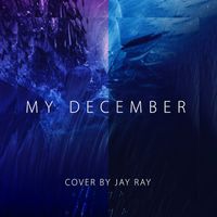 Jay Ray - My December