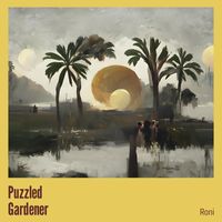 Roni - Puzzled Gardener