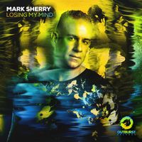 Mark Sherry - Losing My Mind