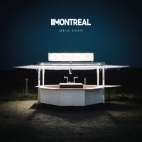Montreal - Mein Korn (Explicit)