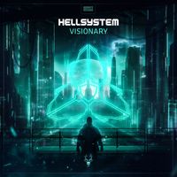 Hellsystem - Visionary (Explicit)