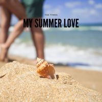 The Tymes - My Summer Love