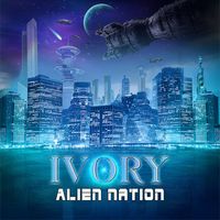 Ivory - Alien Nation