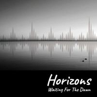Horizons - Waiting For The Dawn