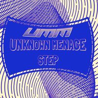 Unknown Menace - Step