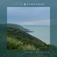 Little Symphony - Carolles-Plage