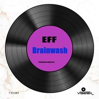 Eff - Brainwash