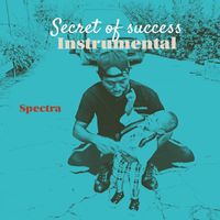 Spectra - Secret of Success (Instrumental)