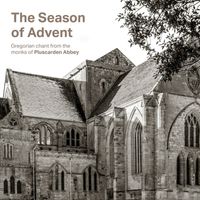 The Monks of Pluscarden Abbey - The Season of Advent