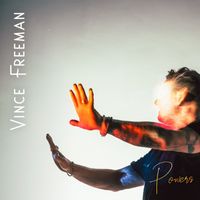 Vince Freeman - Powers
