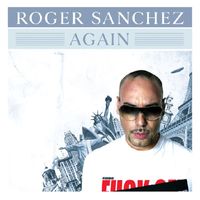 Roger Sanchez - Again