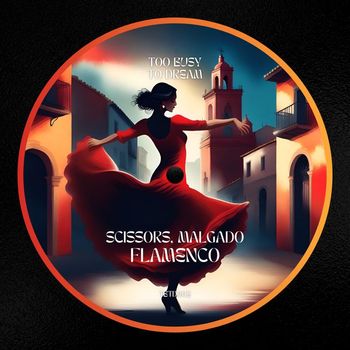 Scissors, Malgado - Flamenco