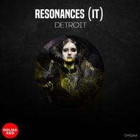 Resonances (IT) - Detroit