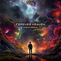 Forever Heaven - Varian Arrival