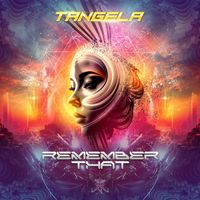 Tangela - Remember That