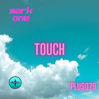 Mark One - Touch