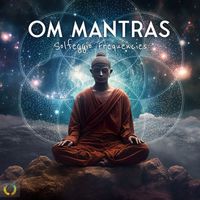Aroshanti - OM Mantras - Solfeggio Frequencies
