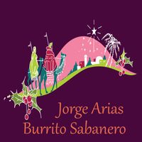 Jorge Arias - Burrito Sabanero