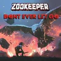 Zookeeper - Don't Ever Let Go (Firebird) (Explicit)