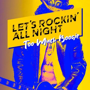 Various Artists - Let's Rockin' All Night (Too Much Boogie)