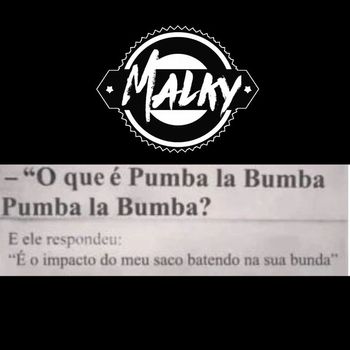 Malky Barros - La Pumba