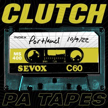 Clutch - PA Tapes (Live in Portland, 10/9/22)