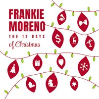 Frankie Moreno - The 12 Days of Christmas (Explicit)