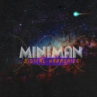 Miniman - Digital Harmonies (Explicit)