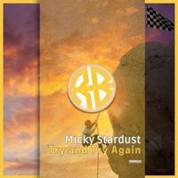 Micky Stardust - Try and Try Again