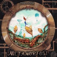 Milana Zilnik - Metamorfosi