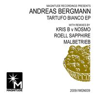 Andreas Bergmann - Tartufo Bianco EP