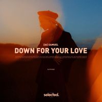 Zac Samuel - Down For Your Love