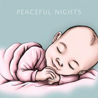 Baby Sleep Sounds - Peaceful Nights