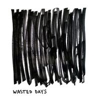 Sam Binga - Wasted Days (Explicit)