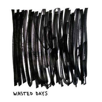 Sam Binga - Wasted Days (Explicit)