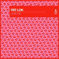 Pat Lok - Love FM