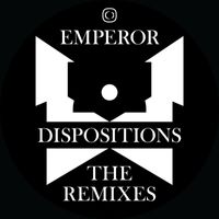 Emperor - Dispositions - The Remixes