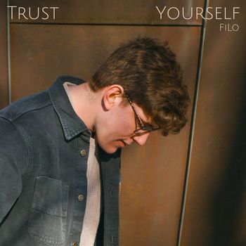 Filo - Trust Yourself