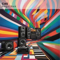 Cas - Bring It Back