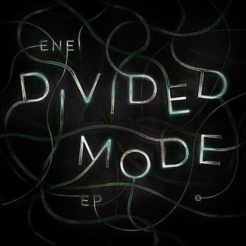 Enei - Divided Mode EP