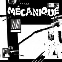 Kasra - Mécanique EP